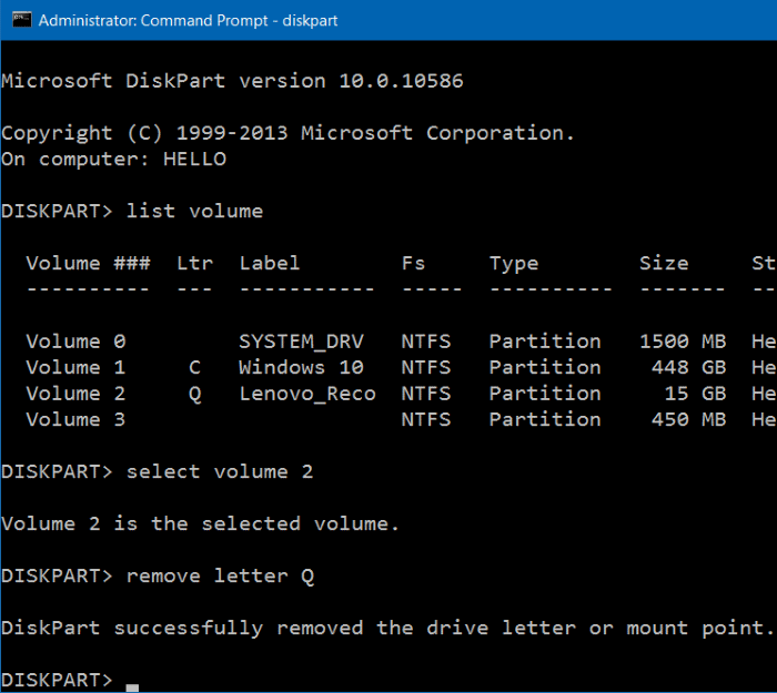 DiskPart - List Volume - Select Volume - Remove Letter