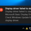 Memperbaiki Error “Display driver failed to start” di Windows 10