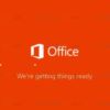 Microsoft Office 2019 Tidak Bisa di Install di Windows 7 & Windows 8/8.1